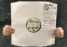 Load image into Gallery viewer, John Louis - &quot;I&#39;ll Be Fine&quot; - Vinyl Test Pressings
